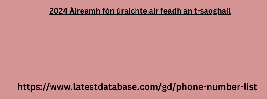 2024 Àireamh fòn ùraichte air feadh an t-saoghail